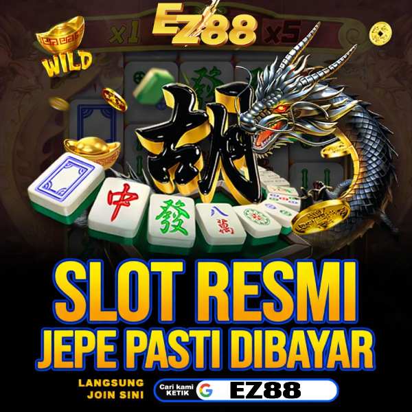 EZ88:  Situs Agen Judi Slot Gacor Online Mudah Menang Hari Ini